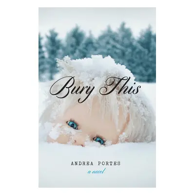 "Bury This" - "" ("Portes Andrea")