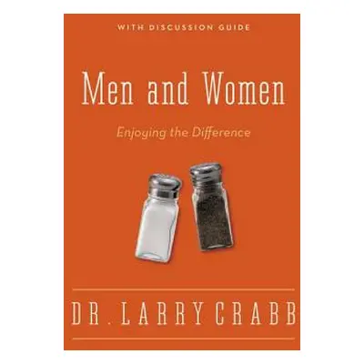 "Men and Women: Enjoying the Difference" - "" ("Crabb Larry")