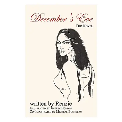 "December's Eve: The Novel" - "" ("Renzie")