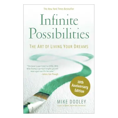 "Infinite Possibilities (10th Anniversary)" - "" ("Dooley Mike")