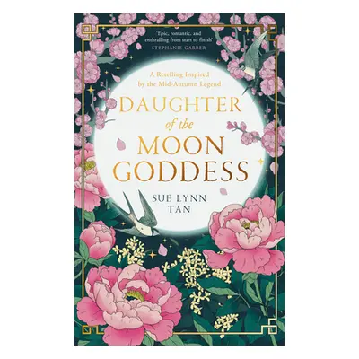 Daughter of the Moon Goddess (Tan Sue Lynn)