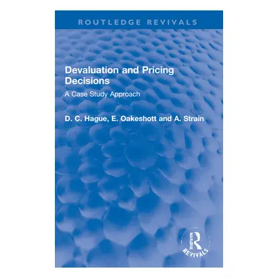 "Devaluation and Pricing Decisions: A Case Study Approach" - "" ("Hague Douglas")