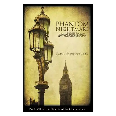 "Phantom Nightmare" - "" ("Montgomery Sadie")