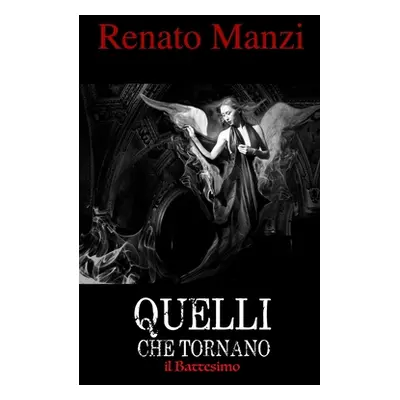 "Quelli che tornano: Il Battesino" - "" ("Manzi Renato")