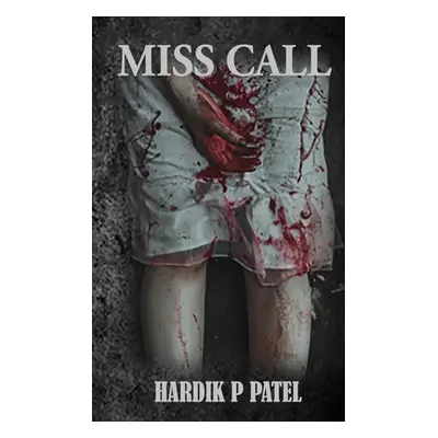 "Miss Call" - "" ("Patel Hardik")