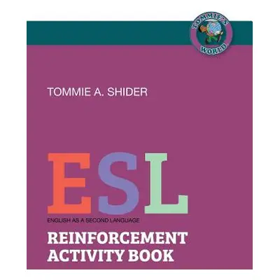 "ESL - Reinforcement Activity Book" - "" ("Shider Tommie a.")