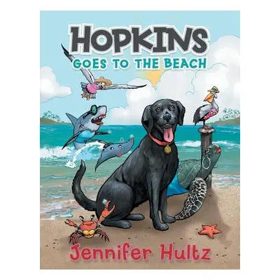 "Hopkins Goes to the Beach" - "" ("Hultz Jennifer")