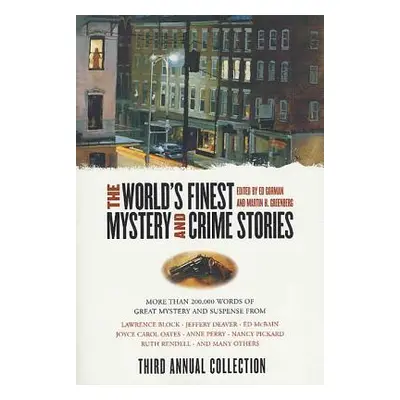 "The World's Finest Mystery and Crime Stories: 3: Third Annual Collection" - "" ("Gorman Edward"