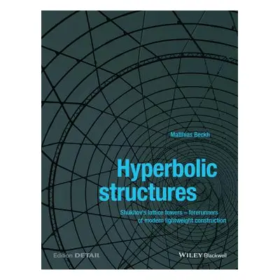 "Hyperbolic Structures" - "" ("Beckh Matthias")