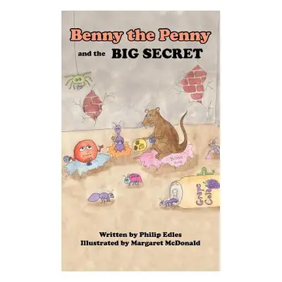 "Benny the Penny and the Big Secret" - "" ("Edles Philip")