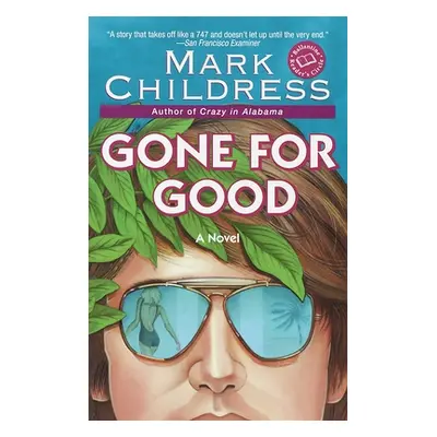 "Gone for Good" - "" ("Childress Mark")