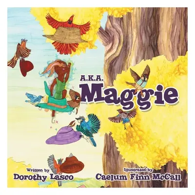 "A.K.A. Maggie" - "" ("Lasco Dorothy")