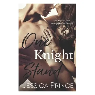 "One Knight Stand" - "" ("Prince Jessica")