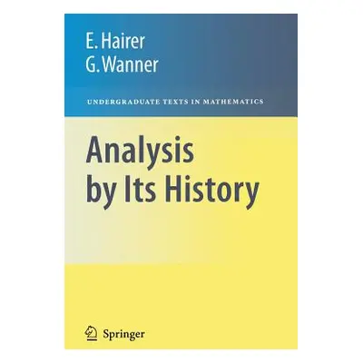 Analysis by Its History (Hairer Ernst)