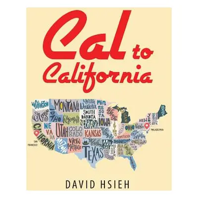 "Cal to California" - "" ("Hsieh David")