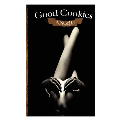 "Good Cookies" - "" ("Marquis Seni")