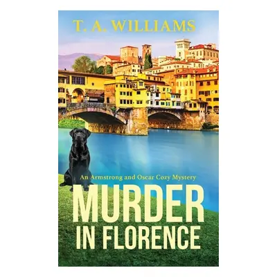 "Murder in Florence" - "" ("Williams T. A.")