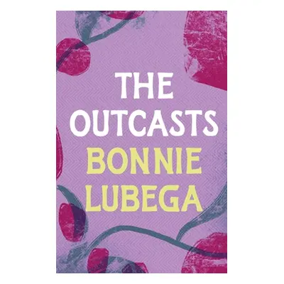 "Outcasts" - "" ("Lubega Bonnie")