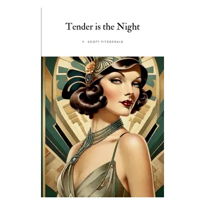 "Tender is the Night" - "" ("Fitzgerald F. Scott")