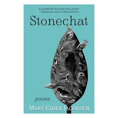 "Stonechat: Poems" - "" ("Jacobsen Mary Elder")