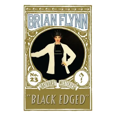 "Black Edged: An Anthony Bathurst Mystery" - "" ("Flynn Brian")