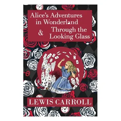 "The Alice in Wonderland Omnibus Including Alice's Adventures in Wonderland and Through the Look