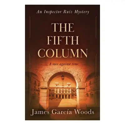 "The Fifth Column" - "" ("Woods James Garcia")