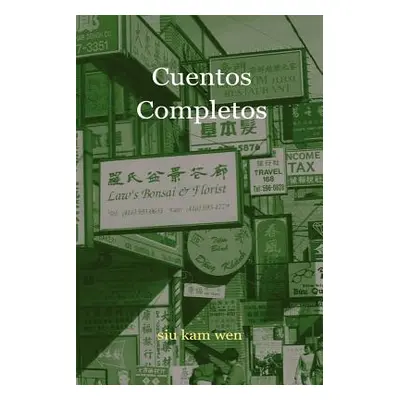 "Cuentos Completos" - "" ("Kam Wen Siu")