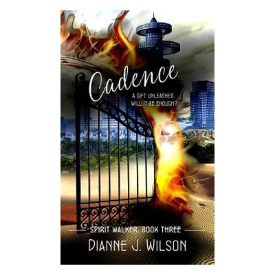 "Cadence" - "" ("Wilson Dianne J.")