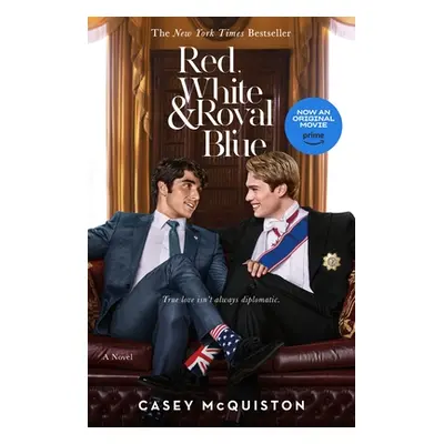 "Red, White & Royal Blue" - "" ("McQuiston Casey")