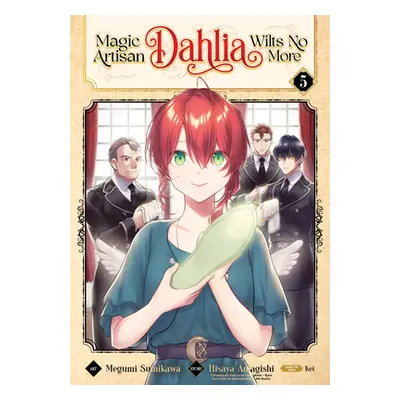 "Magic Artisan Dahlia Wilts No More (Manga) Vol. 5" - "" ("Amagishi Hisaya")