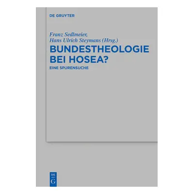 "Bundestheologie bei Hosea?" - "" ("No Contributor")