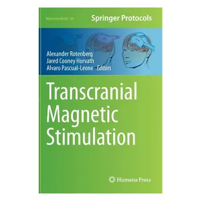 "Transcranial Magnetic Stimulation" - "" ("Rotenberg Alexander")