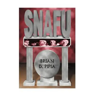 "Snafu" - "" ("Pipia Brian D.")