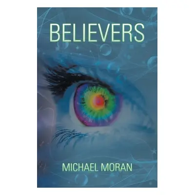 "Believers" - "" ("Moran Michael")