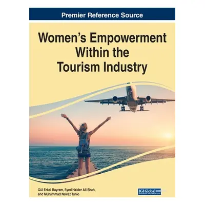 "Women's Empowerment Within the Tourism Industry" - "" ("Bayram Gl Erkol")