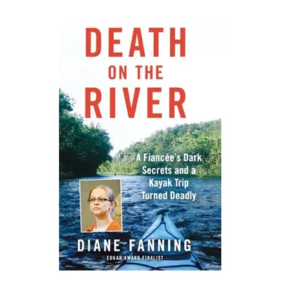 "Death on the River" - "" ("Fanning Diane")