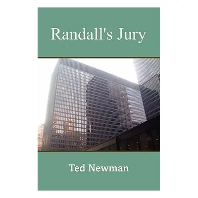 "Randall's Jury" - "" ("Newman Ted")