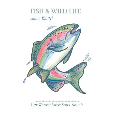 "Fish & Wild Life" - "" ("Knittel Janna")