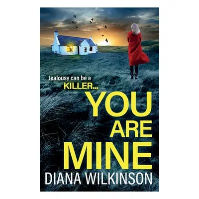 "You Are Mine" - "" ("Wilkinson Diana")