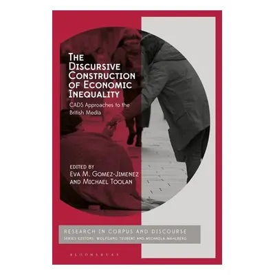 "The Discursive Construction of Economic Inequality: Cads Approaches to the British Media" - "" 