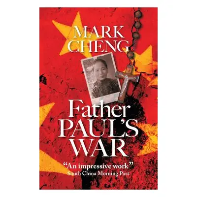 "Father Paul's War" - "" ("Cheng Mark")