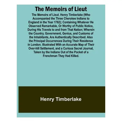 "The Memoirs of Lieut. Henry Timberlake