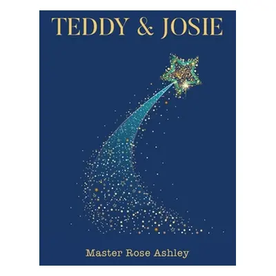 "Teddy & Josie" - "" ("Ashley Master Rose")