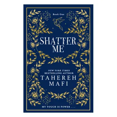 Shatter Me (Mafi Tahereh)