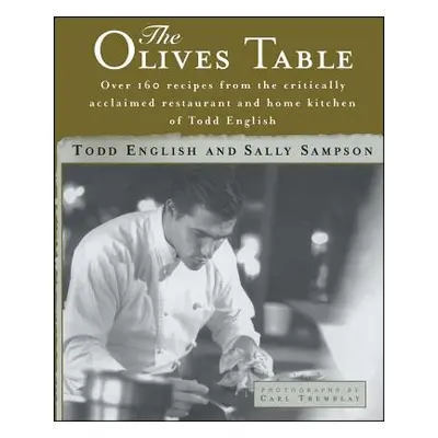 "The Olives Table" - "" ("English Todd")