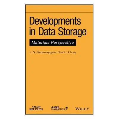 "Developments in Data Storage" - "" ("Piramanayagam S. N.")