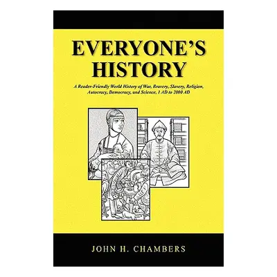 "Everyone's History" - "" ("Chambers John H.")