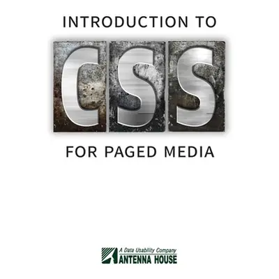 "Introduction to CSS for Paged Media" - "" ("Graham Tony")