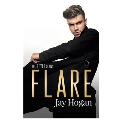 "Flare" - "" ("Hogan Jay")